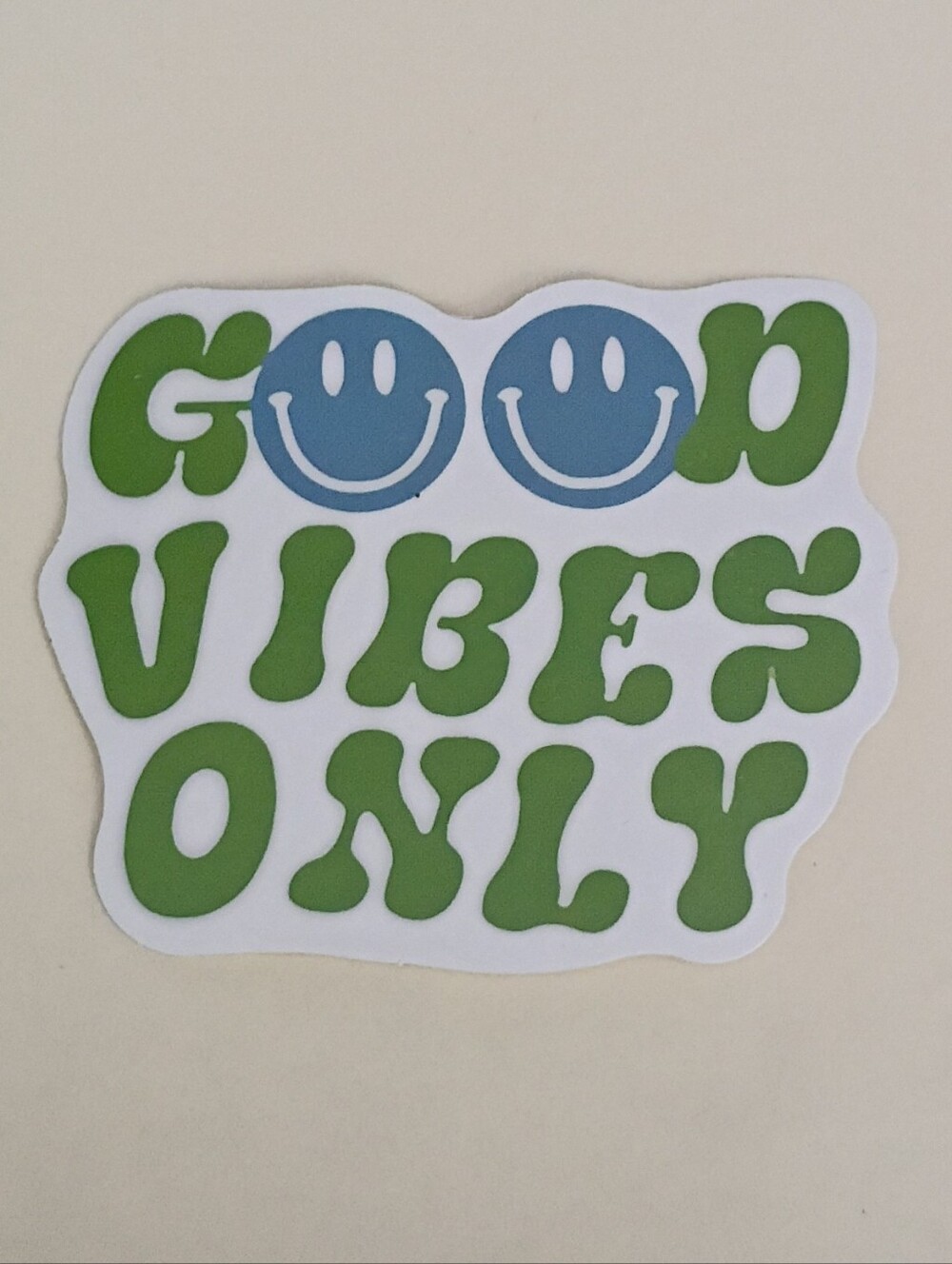 10/$10 Sticker - Good Vibes Only - Green Capital Text, Blue Smiley Face O's